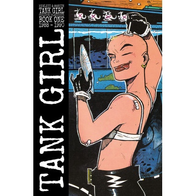 Tank Girl: Color Classics Book 1 1988-1990 - Martin Alan