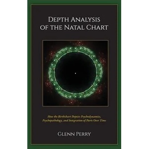 Depth Analysis of the Natal Chart | Glenn A. Perry (ISBN: 9781737096627)