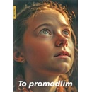 To promodlím