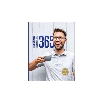 365 - Gastromapa Lukáše Hejlíka - Lukáš Hejlík
