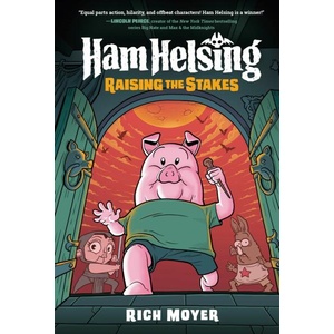 Ham Helsing #3 Raising the Stakes (ISBN: 9780593308998)