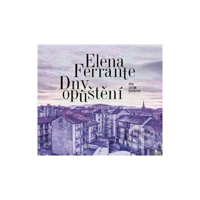 Dny opuštění - Elena Ferrante