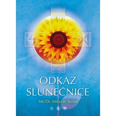 Odkaz slunečnice | Mikuláš Štefan