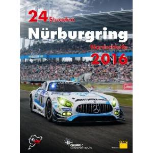 24 Stunden Nürburgring Nordschleife 2016 | Jörg Ufer, Gruppe C (ISBN: 9783928540841)