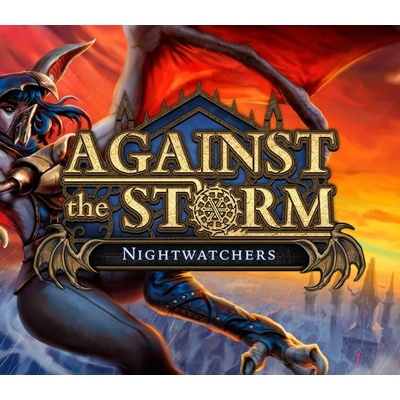 Against the Storm Nightwatchers