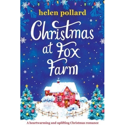 Christmas at Fox Farm | Helen Pollard