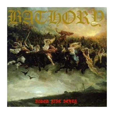 BATHORY - BLOOD FIRE DEATH (1CD)