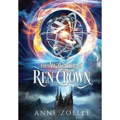 Awakening of Ren Crown | Anne Zoelle