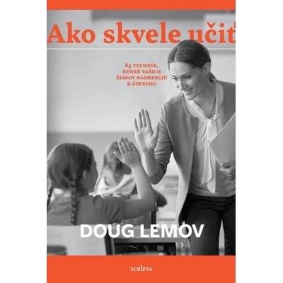 Ako skvele učiť - Doug Lemov