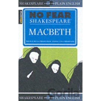 Macbeth: No Fear Shakespeare - Spark Notes - P- No Fear Shakespeare - Spark Not
