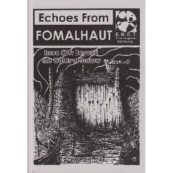 Echoes From Fomalhaut 09: Beyond the Gates of Sorrow