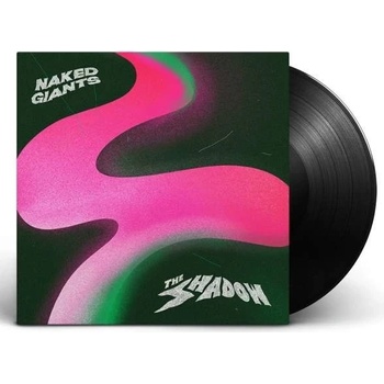NAKED GIANTS - SHADOW, LP