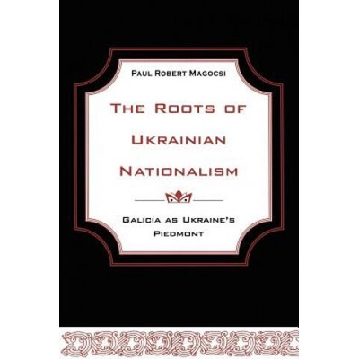 Roots of Ukrainian Nationalism | Professor Paul Robert Magocsi