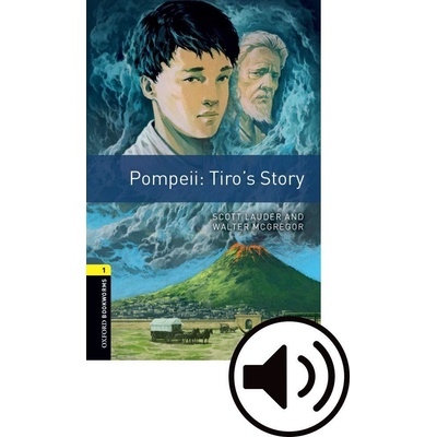 Oxford Bookworms Library 1 Pompei: Tiro´s Story with Audio Mp3 Pack, New
