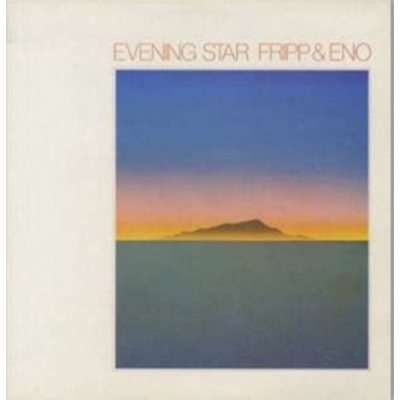 Evening Star Fripp & Eno LP
