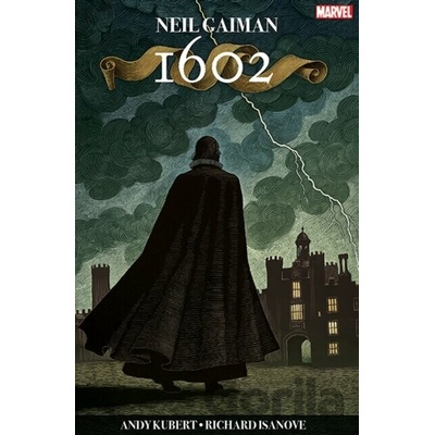 Neil Gaiman's 1602 - Neil Gaiman