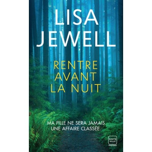 Rentre avant la nuit | Lisa Jewell (2023)