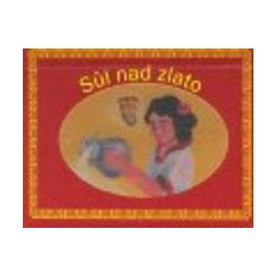 Sůl nad zlato