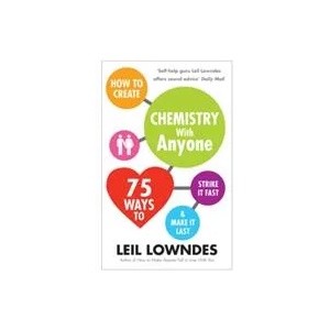 How to Create Chemistry with Anyone | Leil Lowndes (ISBN: 9780091935450)