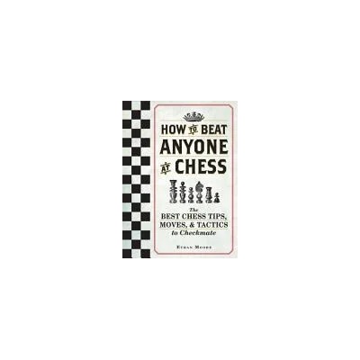 How To Beat Anyone At Chess | Ethan Moore