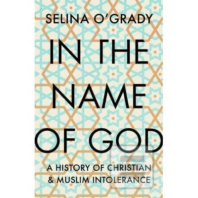 In The Name of God - Selina OGrady