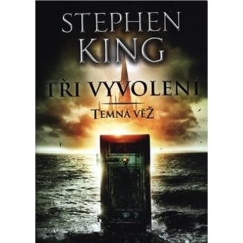 Tři vyvolení