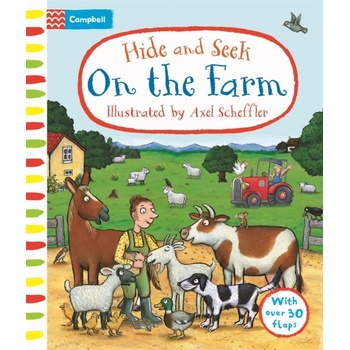 Hide and Seek On the Farm - Axel Scheffler