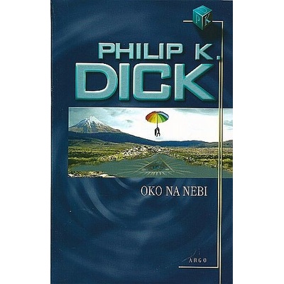 Oko na nebi - Philip K. Dick