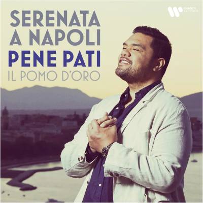 Warner Pati Pene, Il Pomo D'oro: Serenata a Napoli - CD (087428)