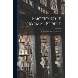 Emotions Of Normal People | William Moulton Marston (ISBN: 9781015089068)