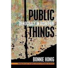 Public Things Honig BonniePaperback