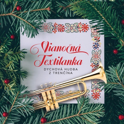 Textilanka - Dychová hudba z Trenčína - Vianočná Textilanka CD