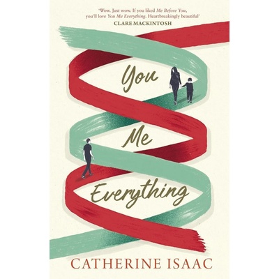 You Me Everything - Catherine Isaac