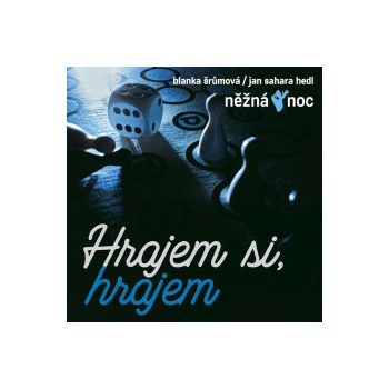 Hrajem si, hrajem