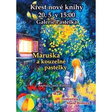 Maruška a kouzelné – Ruthová Jana