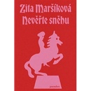 Nevěřte sněhu