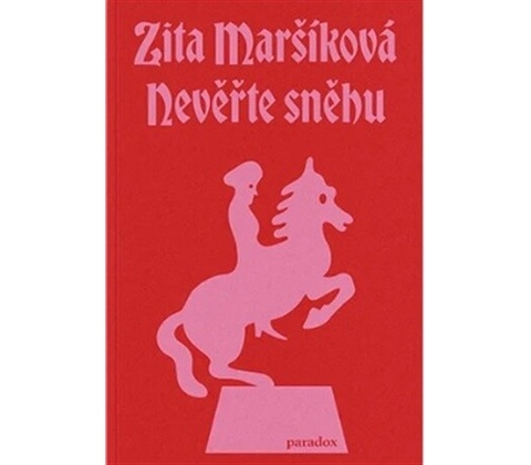 Nevěřte sněhu
