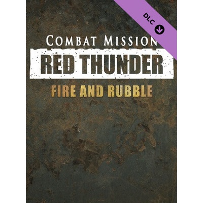 Combat Mission Red Thunder - Fire and Rubble