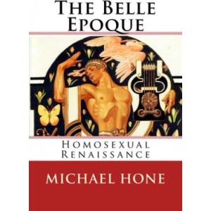 The Belle Epoque: Homosexual Renaissance (ISBN: 9781976517617)