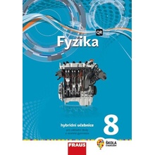 Fyzika 8 - nová generace -- Hybridní učebnice