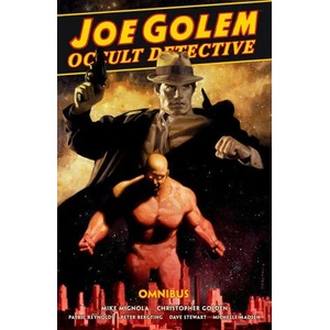 Joe Golem: Occult Detective Omnibus (ISBN: 9781506729084)