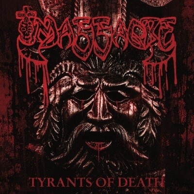 MASSACRE - TYRANTS OF DEATH (1CD)