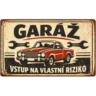 Ceduľa Garáž Vstup na vlastní riziko
