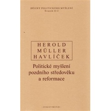 Dějiny politického myšlení II/2 - A. Havlíček, V. Herold, I. Müller