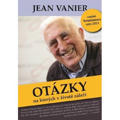 Otázky na kterých v životě záleží - Jean Vainer