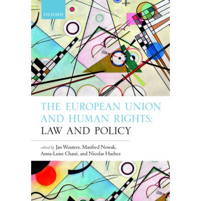 European Union and Human Rights | Jan Wouters