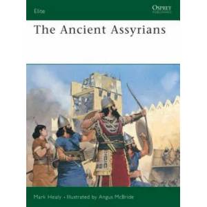 Ancient Assyrians | Mark Healy (ISBN: 9781855321632)