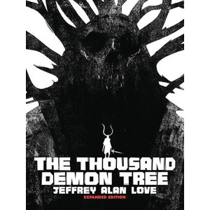 The Thousand Demon Tree Expanded Edition | Jeffrey Alan Love (2025)