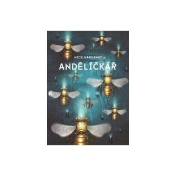 Andělíčkář - Nick Harkaway