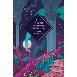 The Fall of the House of Usher and Other Stories (ISBN: 9781529954333)
